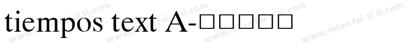 tiempos text A字体转换
